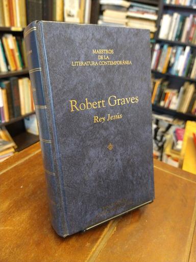 Rey Jesús - Robert Graves