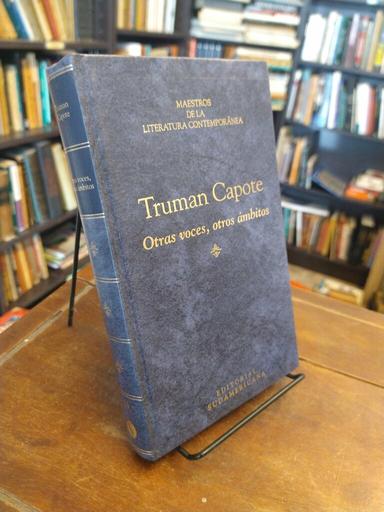 Otras voces, otros ámbitos - Truman Capote