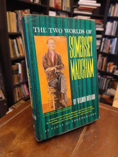 Two Worlds of Somerset Maugham - Wilmon Menrad