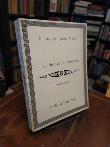 Lingüística de la semiografía - Nicomedes Iguain Azurza