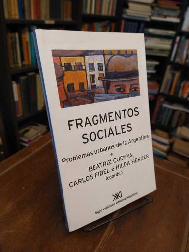 Fragmentos sociales - Beatríz Cuenca · Carlos Fidel · Hilda Herzer