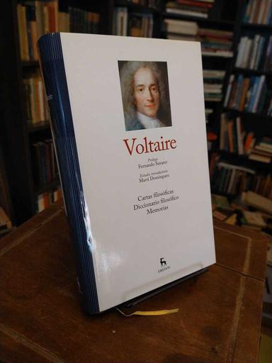 Cartas filosóficas · Diccionario filosófico · Memorias - Voltaire