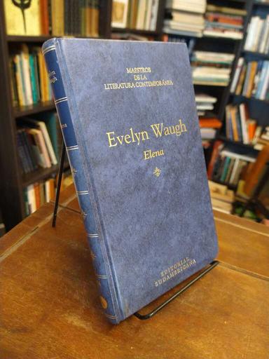 Elena - Evelyn Waugh