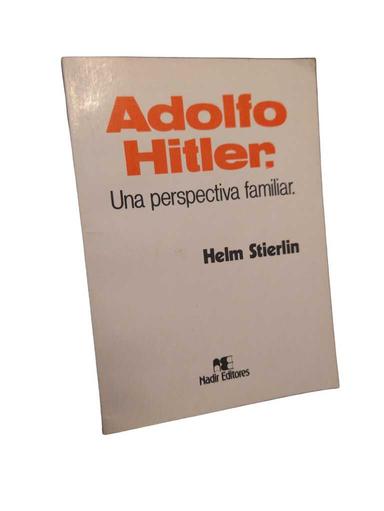 Adolf Hitler - Helm Stierlin