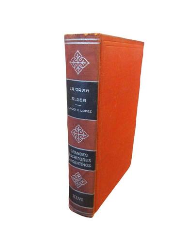 La Gran Aldea - Lucio V. López