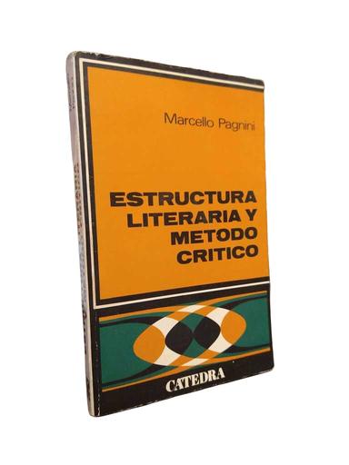 Estructura literaria y método crítico - Marcello Pagnini