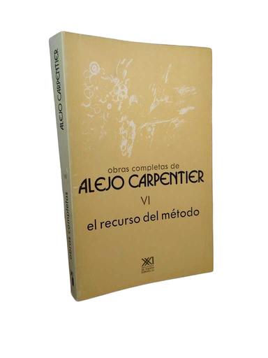 El recurso del método - Alejo Carpentier