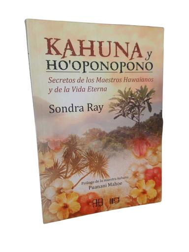 Kahuna y Ho'oponopono - Sondra Ray