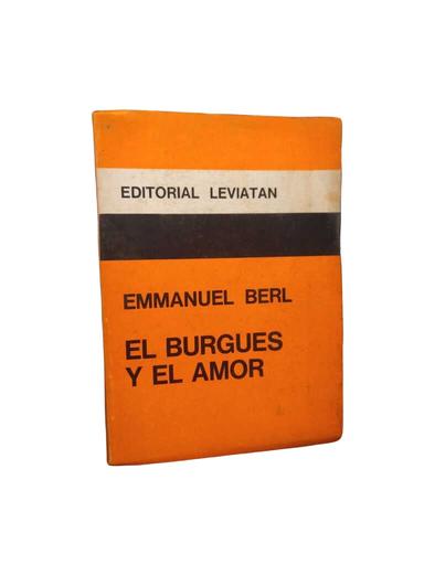 El burgués y el amor - Emmanuel Berl
