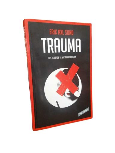 Trauma - Erik Axl Sund
