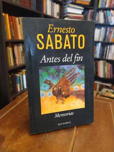 Antes del fin - Ernesto Sábato