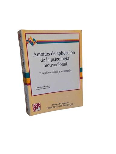 Ámbitos de aplicación motivacional - Luis Mayor Martpinez · Francisco Tortosa Gil