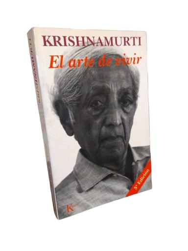 El arte de vivir - Jiddu Krishnamurti