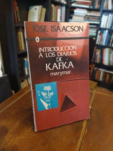 Introducción a los diarios de Kafka - José Isaacson