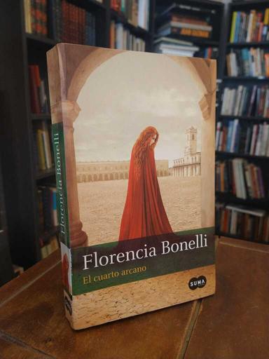 El cuarto arcano - Florencia Bonelli