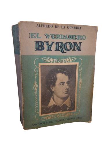 El verdadero Byron - Alfredo de la Guardia