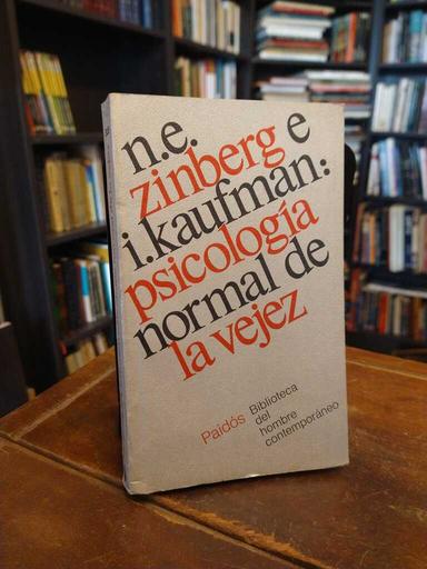 Psicología normal de la vejez - N. E. Zinberg · I. Kaufman