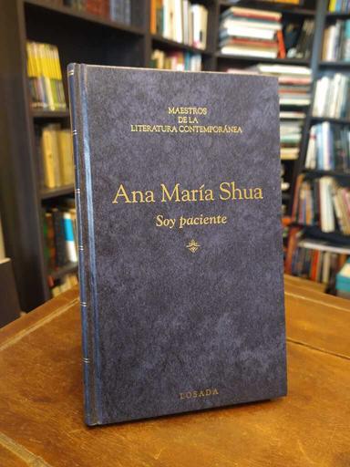 Soy paciente - Ana María Shua