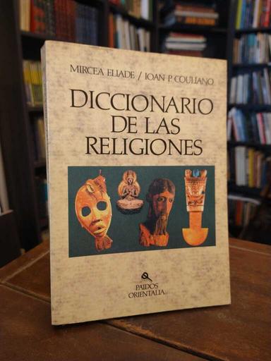 Diccionario de las religiones - Mircea Eliade · Ioan P. Couliano