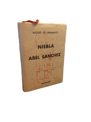 Niebla · Abel Sánchez - Miguel de Unamuno