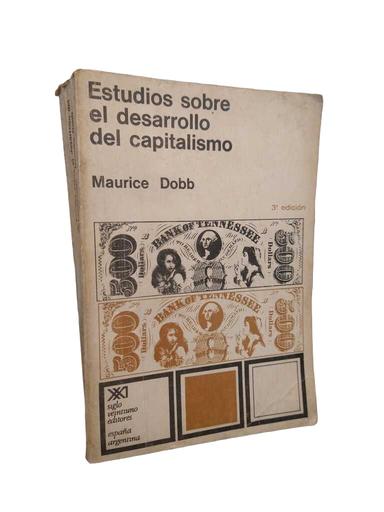 Estudios sobre el desarrollo del capitalismo - Maurice Dobb