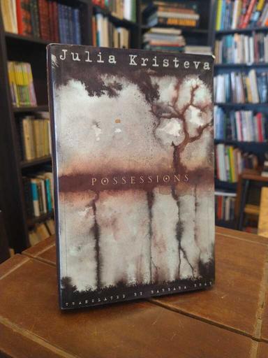 Possessions - Julia Kristeva