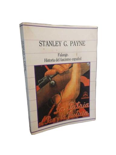 Falange. Historia del fascismo español - Stanley G. Payne