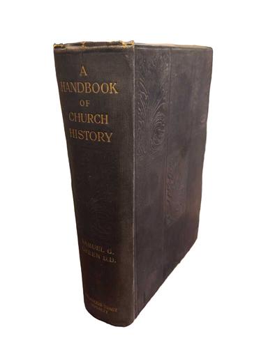 A Handbook of Church History - Samuel G. Green