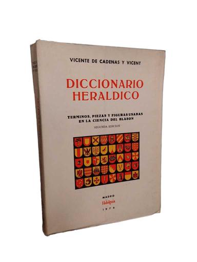 Diccionario heráldico - Vicente de Cadenas y Vicent