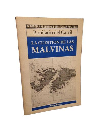 La cuestión de las Malvinas - Bonifacio del Carril