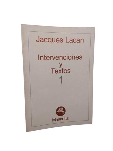 Intervenciones y textos 1 - Jacques Lacan