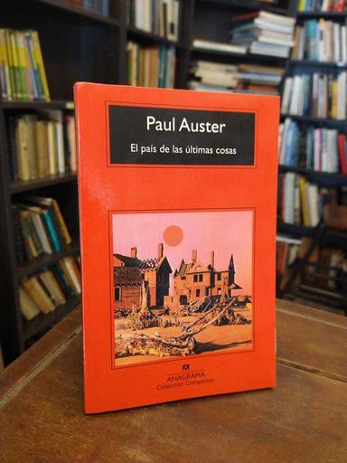 El país de las últimas cosas - Paul Auster