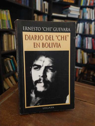 El diario del Che en Bolvia - Ernesto «Che» Guevara