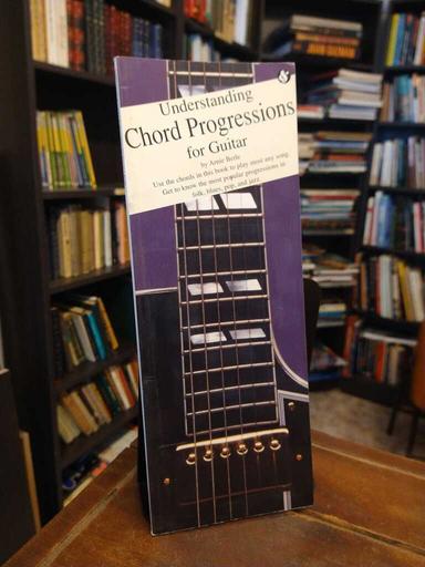 Understanding Chord Progressions for Guitar - Arnie Berle