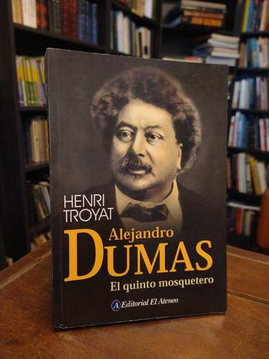 Alejandro Dumas - Henri Troyat