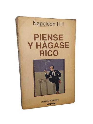 Piense y hágase rico - Napoleon Hill