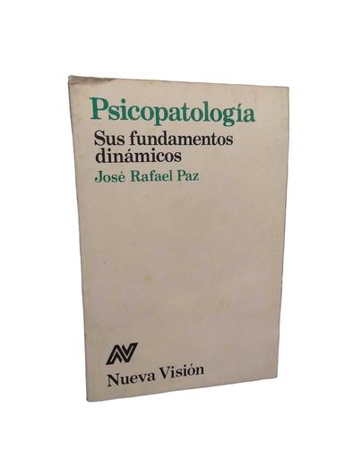 Psicopatología - José Rafael Paz