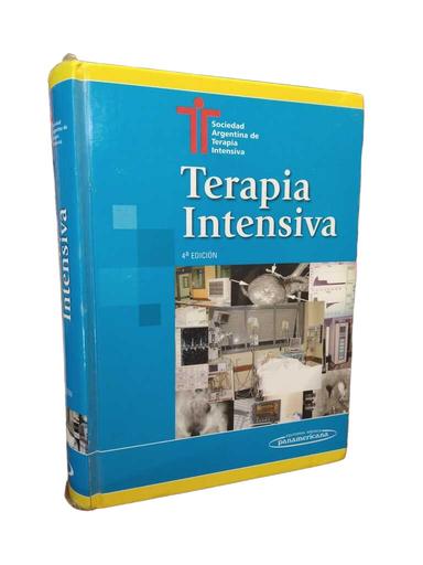 Terapia intensiva (4ª ed.) - Sociedad Argentina de Terapia Intensiva