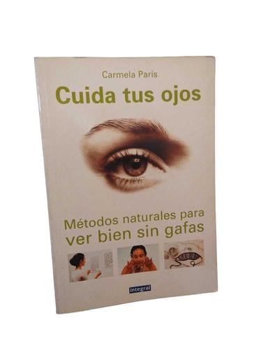 Cuida tus ojos - Carmela París