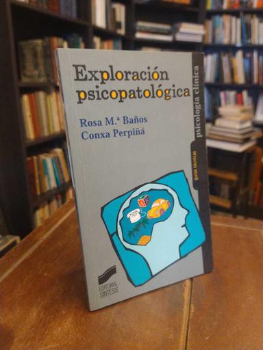 Exploración psicopatológica - Rosa María Baños · Conxa Perpiñá