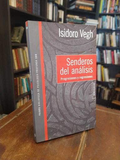 Senderos del análisis - Isidoro Vegh