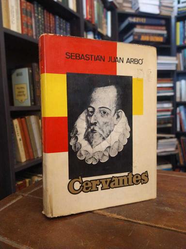 Cervantes - Juan Sebastián Arbó
