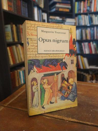 Opus nigrum - Marguerite Yourcenar