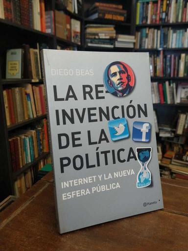 La reinvención de la política - Diego Beas