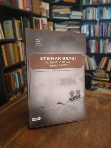 El silencio de las tierras altas - Steinar Bragi