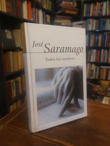 Todos los nombres - José Saramago
