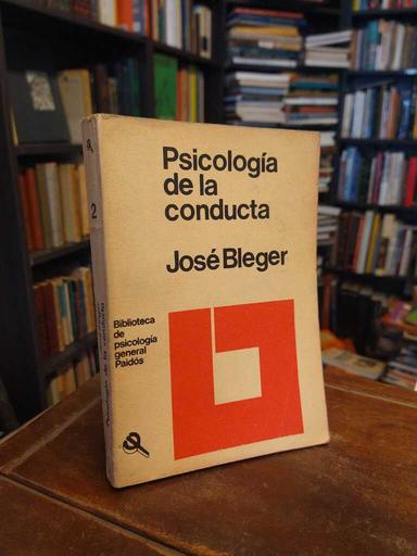 Psicología de la conducta - José Bleger