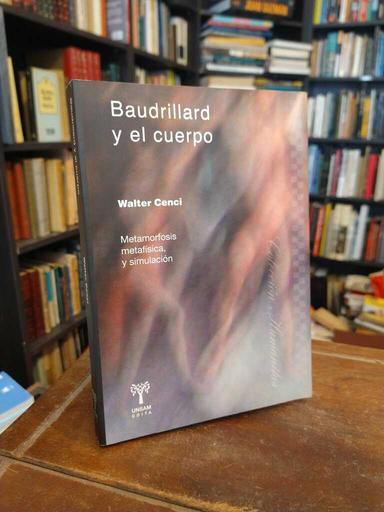 Baudrillard y el cuerpo - Walter Cenci