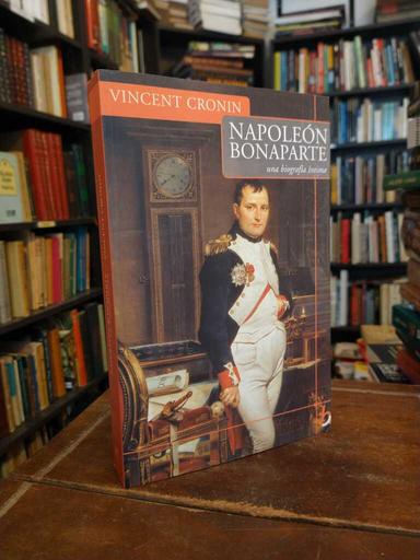 Napoleón Bonaparte - Vincent Cronin