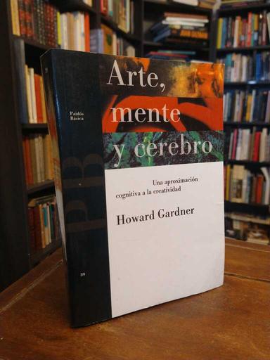 Arte, mente y cerebro - Howard Gardner